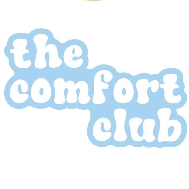 “the comfort club” sticker